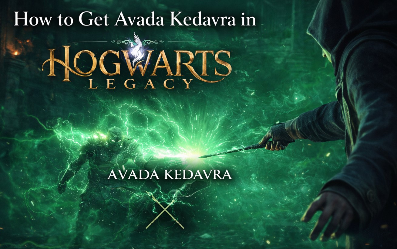 How to Get Avada Kedavra in Hogwarts Legacy?